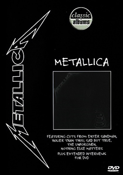 Classic Albums, Metallica - Metallica [Video]